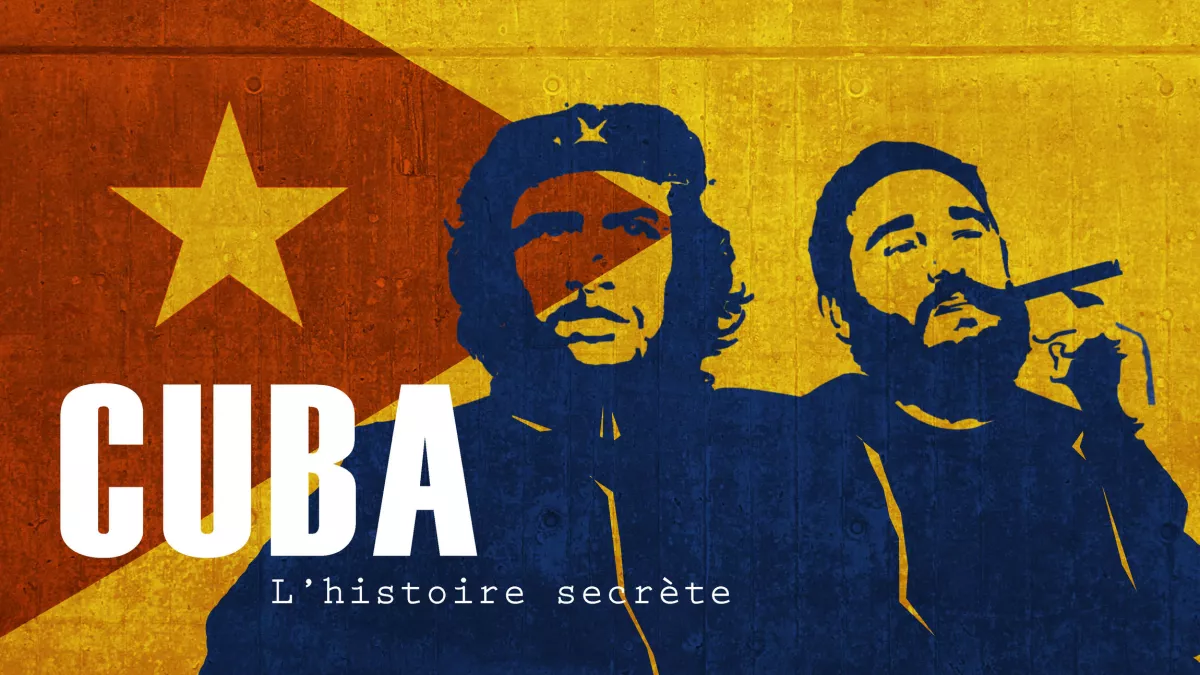 © Eclectic prod / Création : Meije Randetti CUBA, L'HISTOIRE SECRETE