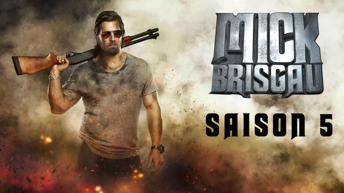 MICK BRISGAU - Saison 05
