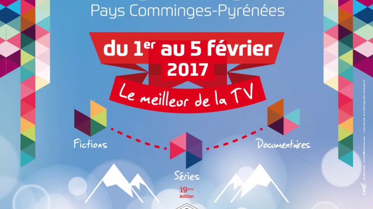 Les créations de France télévisions saluées à Luchon Affiche festival de Luchon 2017