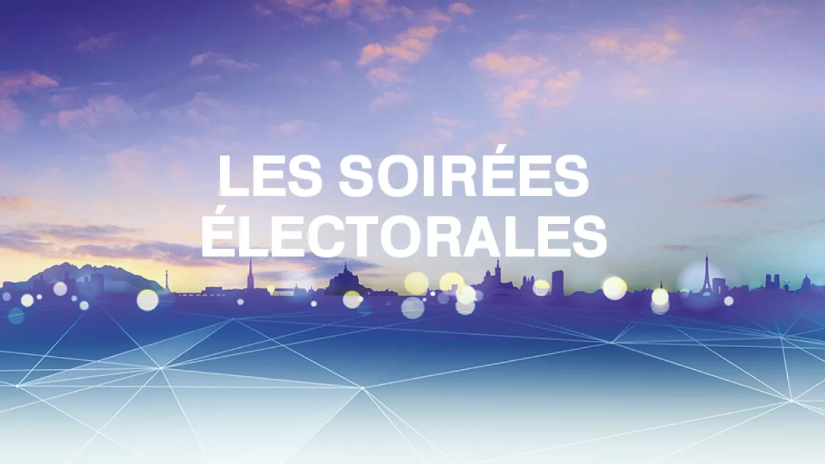 Les soirées électorales 
