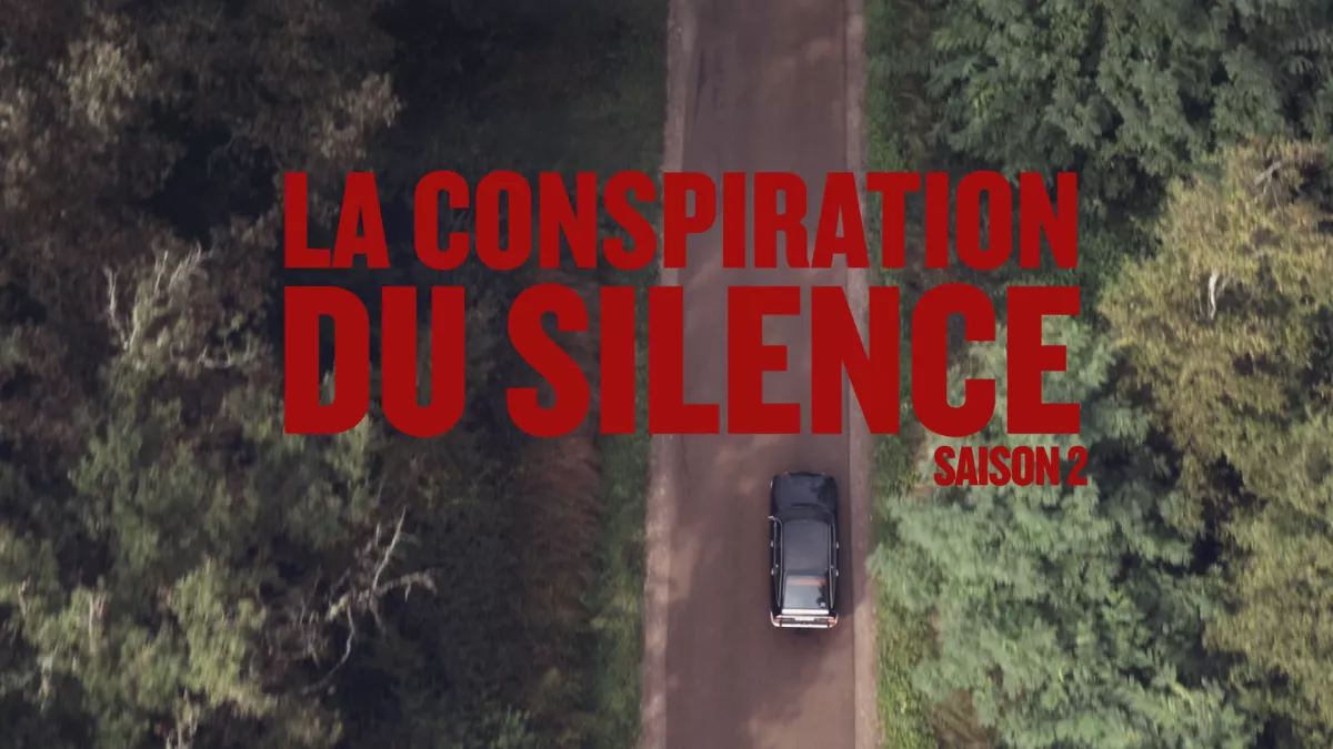 La conspiration du silence : saison 2 La conspiration du silence : saison 2