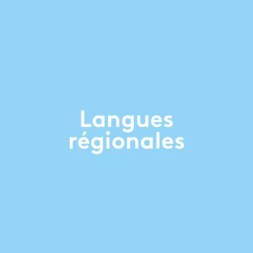 CULTURE, LANGUES REGIONALES