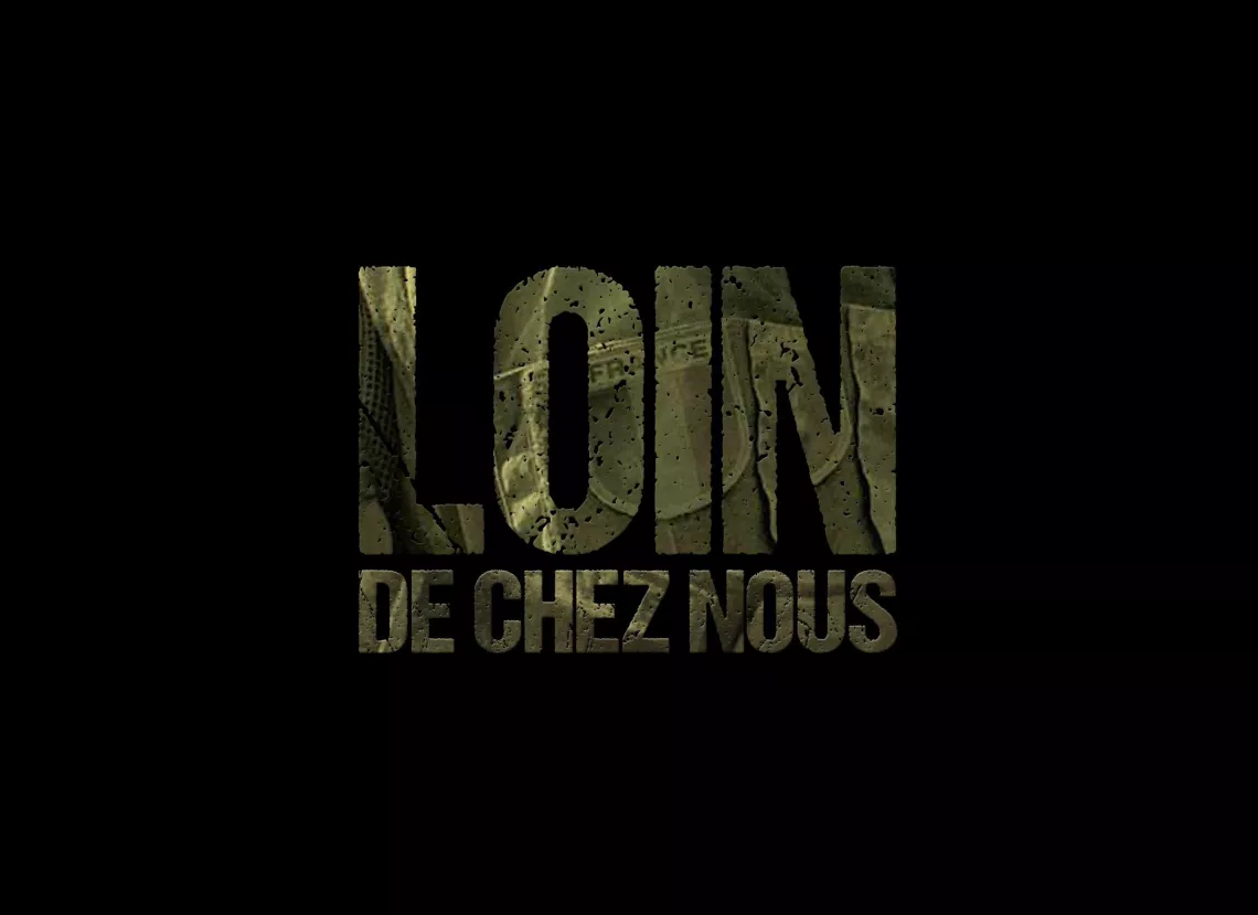 Loin de chez nous © Calt production