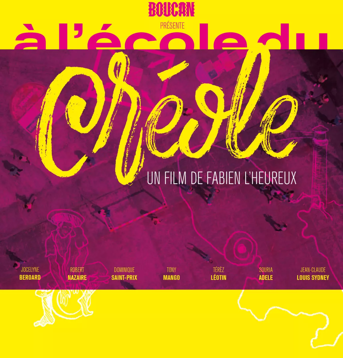 Affiche documentaire "A l'école du créole" Affiche documentaire "A l'école du créole"