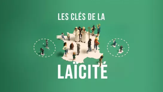 Les clés de la laïcité