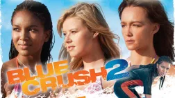 BLUE CRUSH 2