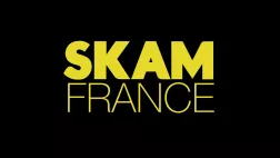 SKAM FRANCE SKAM FRANCE