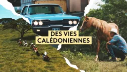 Des vies calédoniennes
