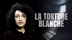 La torture blanche