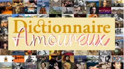 Les dictionniares amoureux Les dictionniares amoureux