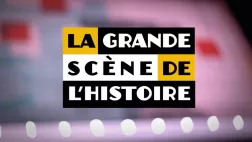 La grande Scène de l'histoire La grande Scène de l'histoire