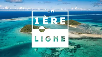 En 1ère ligne - Wallis-et-Futuna