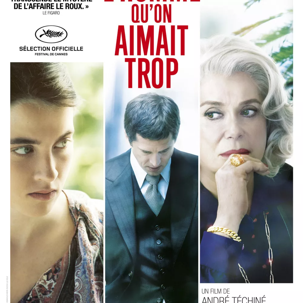 © Fidélité Films / Caneo Films / Mars Films HOMME QU'ON AIMAIT TROP (L')