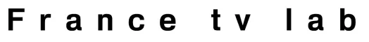 Logo francetvlab Logo francetvlab